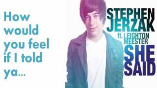 Stephen Jerzak - She Said (Ft. Leighton Meester) - w/ LYRICS (HD) Studio Version