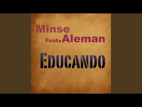 Educando (feat. Aleman)