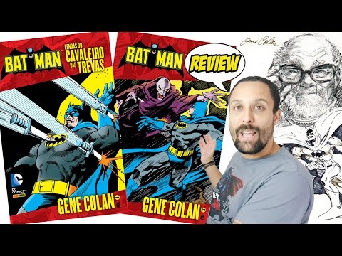 Batman - Lendas do Cavaleiro das Trevas - Gene Colan [Review] quadrinhos HQs comics