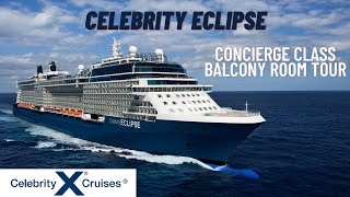 Celebrity Cruises Celebrity Eclipse Concierge Class Balcony Stateroom Tour