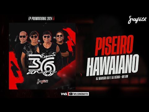 Banda Grafith - Piseiro Hawaiano | EP 2024.5