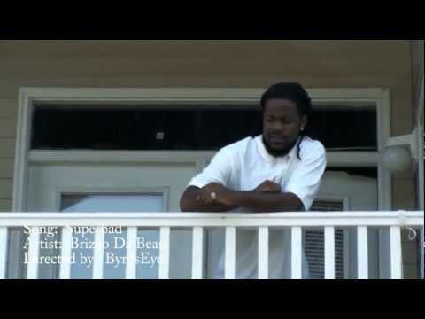 Brizzo Da Beast - Superbad (Official Music Video)