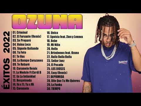 OZUNA - Mix 2022 - OZUNA Sus Mejores Éxitos