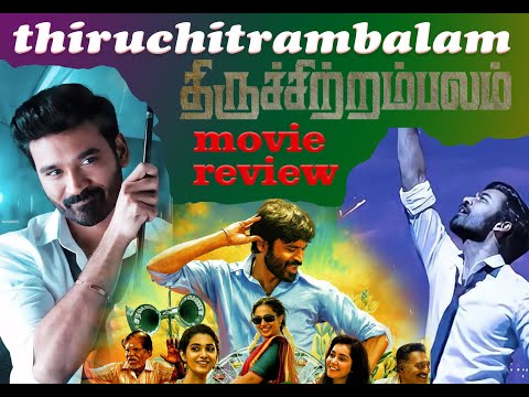 Thiruchitrambalam – Trailer | Dhanush | Sun Pictures | Mithran R Jawahar