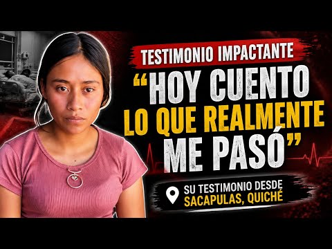 ¡VOLVIÓ A LA VIDA! Su testimonio tras ser declarada fallecida en Sacapulas, Quiché.