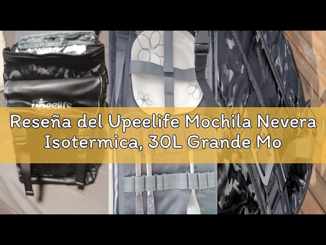 Vídeo relacionado con Upeelife Mochila Nevera Isotermica, 30L Grande Mochila Nevera Portatil Impermeable, Bolsa Picnic Termica Prueba de Fugas