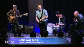 Cold War Kids - Finally Begin (Bing Lounge)