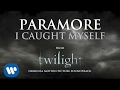 Paramore: I Caught Myself (Audio) 