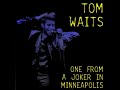 10 | Tom Waits - Muriel - Minneapolis 1982