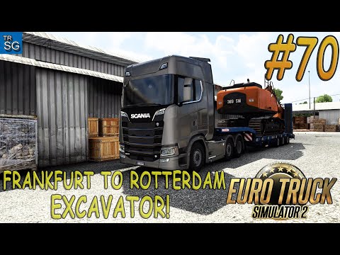 EURO TRUCK SIMULATOR 2 - Transferring a 21 ton Excavator from Frankfurt to Rotterdam! #70