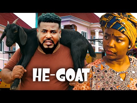 HE - GOAT (New Movie Alert) EKENE UMENWA, SOCHI INFINITI 2025 LATEST NIGERIAN NOLLYWOOD MOVIE