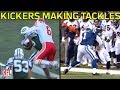 Kickers Making Tackles NFL Highlights
