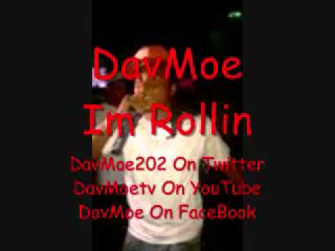 DavMoe Im Rollin
