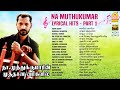 Na Muthukumar Lyrical Hits Part 1 நா முத்துக்குமாரின் முத�
