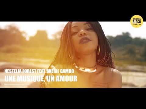 NESTELIA FOREST FEAT SHERYL GAMBO – UNE MUSIQUE, UN AMOUR