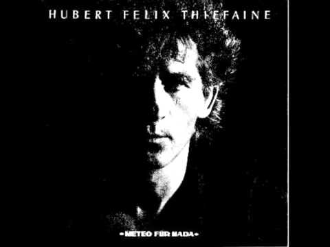download lagu mp3 mp4 Hubert Felix Thiefaine Meteo Fur Nada Mp3, download mp3 Hubert Felix Thiefaine Meteo Fur Nada Mp3 free download, download mp3 Hubert Felix Thiefaine Meteo Fur Nada Mp3