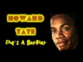 Howard Tate - She's A Burglar