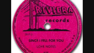 LOVE NOTES   Since I Fell For You   1954