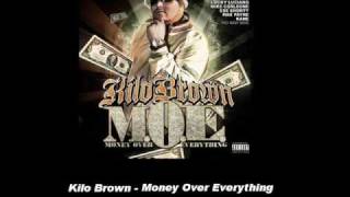 Kilo Brown - Money Over Everything