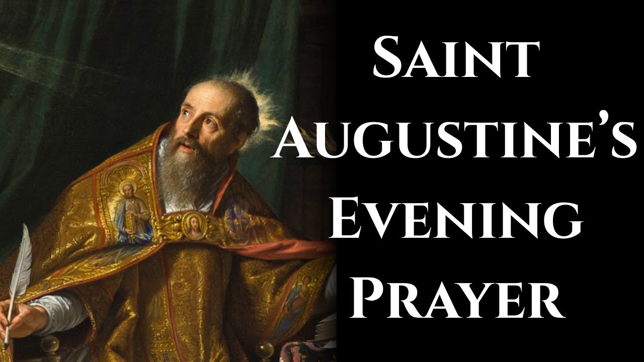 St. Augustine's Evening Prayer
