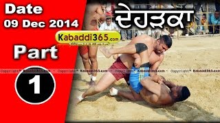 Deharka (Jagraon) kabaddi Tournament 9 Dec 2014 Part 1 by Kabaddi365.com