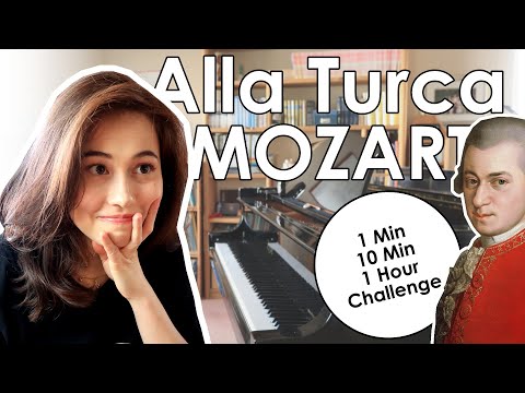 1Min, 10Min, 1Hour Challenge: Mozart Alla Turca, Sonata KV 331- Turkish March