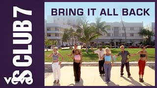 S Club 7 - Bring It All Back