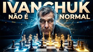 Isso não é xadrez normal. É Ivanchuk.