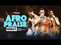 AfroPraise Medley TMcube