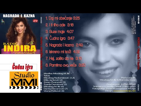 Indira Radic i Juzni Vetar - Cudna Igra (Audio 1992)