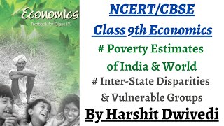 (P2 Poverty estimates of India & World, Inter-state disparities) NCERT Class 9 Economics Chapter 3