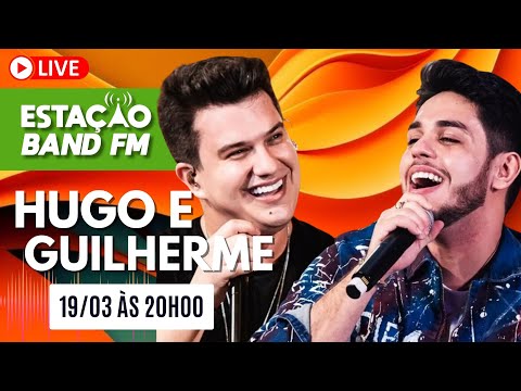 ENTREVISTA HUGO E GUILHERME NO ESTAÇÃO BAND FM AO VIVO