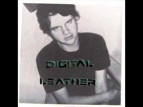 Digital Leather -- all we want to do is kill