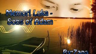 Memori Luka - Sons of Adam