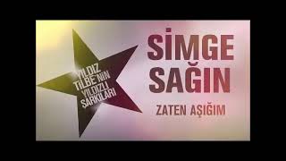 Simge Sağın  Zaten Aşığım Dj Hasan Candan Edit