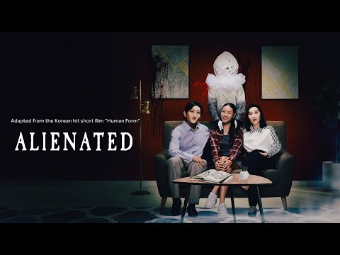 Alienated EP1 - Alienated | Adapted from the Korean Hit Short Film "Human Form"