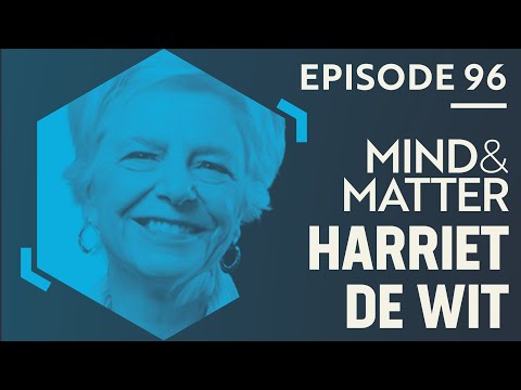 Harriet de Wit: MDMA, Microdosing LSD, THC & Memory, Human Psychopharmacology | #96