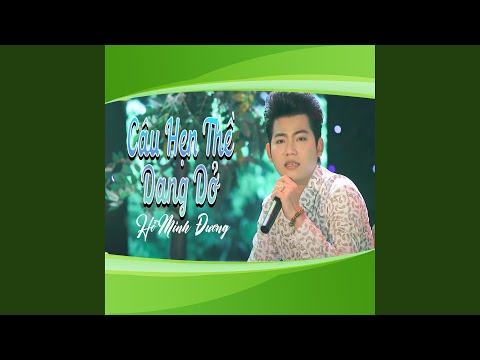 Câu Hẹn Thề Dang Dở