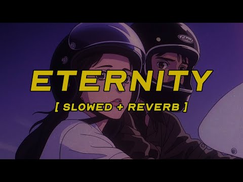 alex warren - eternity [ slowed + reverb ] (lyrics)