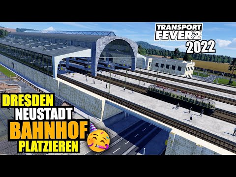 Dresdner Neustadt Bahnhof bauen 🚉 - 8 - Transport Fever 2 2022