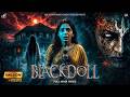 BLACKDOLL New Horror Movie In Hindi Latest Bollywood Action Movies 2026