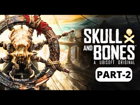 Skull and Bones Closed Beta Walkthrough Gameplay Part-2 No Commentary (2K 60FPS)