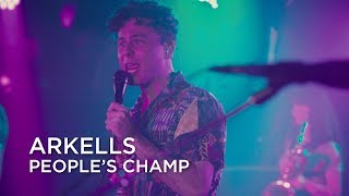 Arkells | People&#39;s Champ | First Play Live