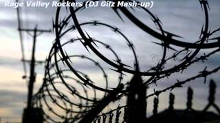 Knife Party vs. Kill The Noise - Rage Valley Rockers (DJ Gilz Mash-up)