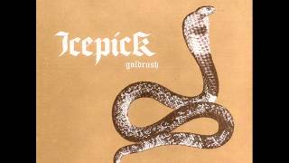 ICEPICK - Goldrush 2005 [FULL ALBUM]