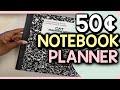 THE PLANNER THAT WILL CHANGE YOUR LIFE! My 50¢ Planner Notebook Hack