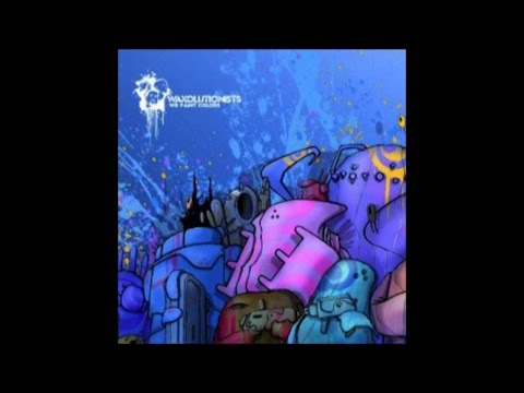 Waxolutionists - Frank Nitty On