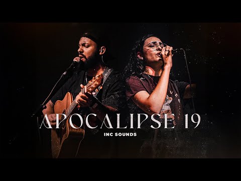 INC Sounds - Apocalipse 19