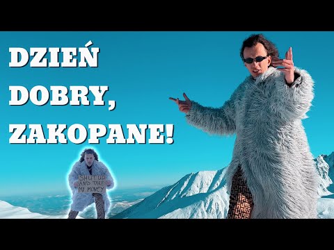 PAN SAVYAN - DZIEŃ DOBRY, ZAKOPANE!