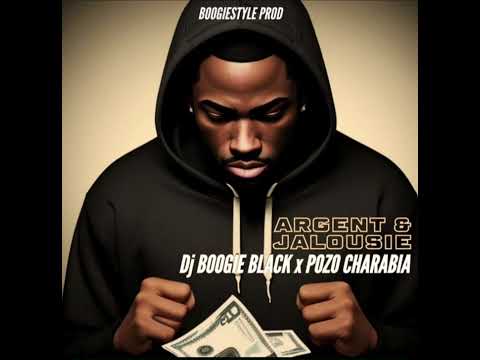 DJ BOOGIE BLACK FEAT POZO CHARABIA (ARGENT & JALOUSIE) Audio mp3